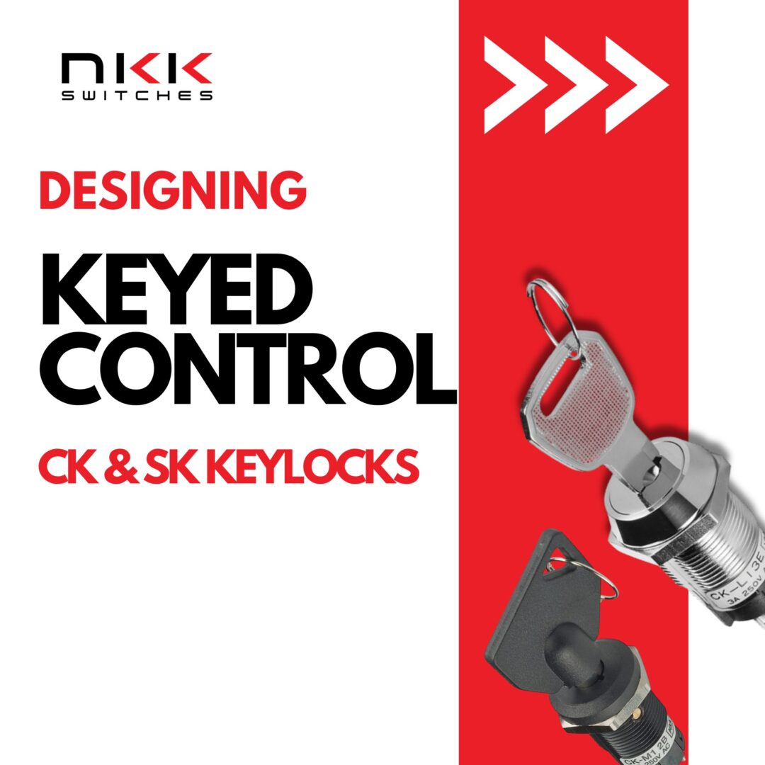 <strong>Designing Deliberate Control with CK & SK Series Keylocks</strong>